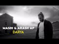 Masih Arash Ap Darya I Teaser مسیح و آرش ای پی دریا
