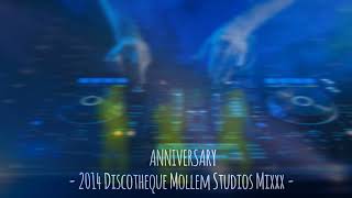 2014 DiSCoTHEQUE MOLLEM STUDIOS MIXXX by Mollem Studios 257 views 2 weeks ago 58 minutes