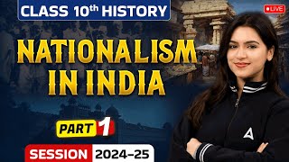 Nationalism in India Part 1| Class 10 History Chapter 2 | Class 10 History By Ujjvala Mam