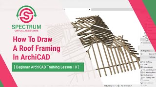 How To Draw A Roof Framing In ArchiCAD Tutorial