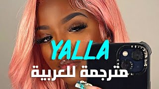 أغنية انيسة 'يلا' | Anisa - Yalla (Lyrics) مترجمة للعربية