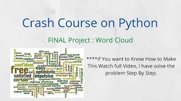 Final Project : Create WORD CLOUD using Python On Jupyter NoteBook | Coursera | Offered by Google