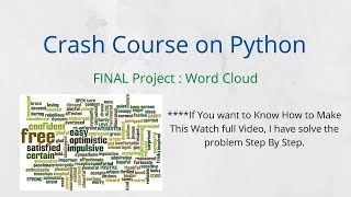Final Project : Create WORD CLOUD using Python On Jupyter NoteBook | Coursera | Offered by Google