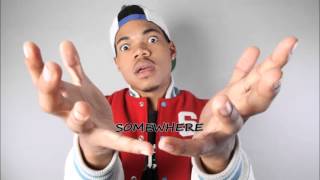 Chance The Rapper - Somewhere Ft R Kelly and Jeremih