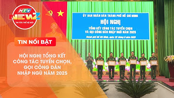 HỘI NGHỊ TỔNG KẾT CÔNG TÁC TUYỂN CHỌN, GỌI CÔNG DÂN NHẬP NGŨ NĂM 2025
