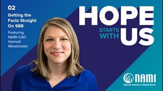 "Hope Starts With Us" Episode 2: Get Facts Straight on 988