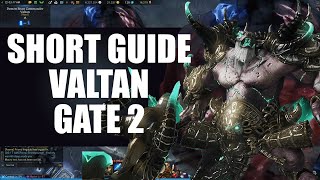Valtan Gate 2 Shortest Guide Everything You NEED to Know