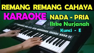 CINTA DAN DILEMA - Ikke Nurjanah | KARAOKE NADA PRIA