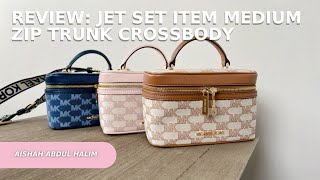 Review: Michael Kors Jet Set Item Medium Zip Trunk Crossbody