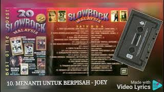 10. Menanti Untuk Berpisah - Voc. Joey - Cipt. M. Nasir / Usop / Nurbisa II / Adit OB - The Best