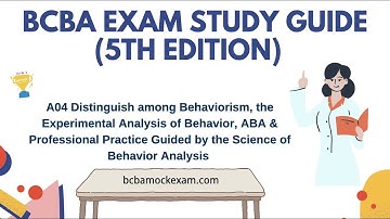 A04: Behaviourism, Experimental Analysis of Behaviour | BCBA Exam Study Guide #bcba #behaviorism