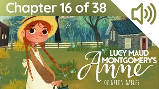 No Ads! Audiobook - Anne of Green Gables by L. M. Montgomery | Chapter 16 of 38