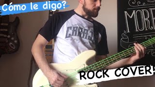 🐴 RODRIGO - Como le digo ROCK COVER
