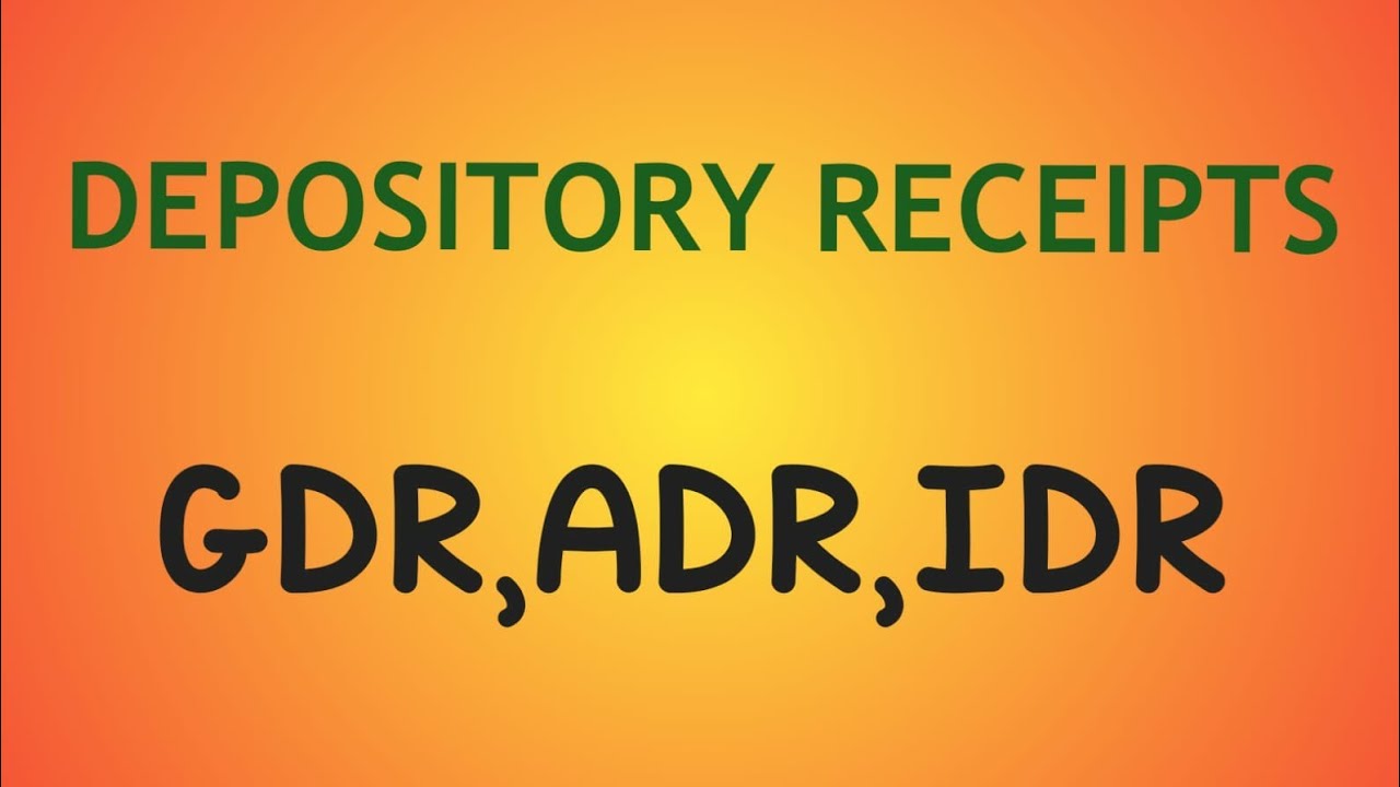 DEPOSITORY RECEIPTS || ADR || GDR || IDR || Class 11 || Sources of Business Finance