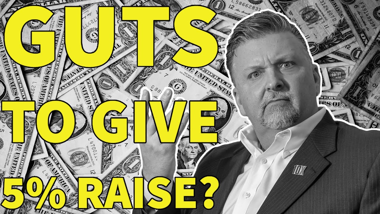 Do You Have The Guts to give EVERYONE a 5% raise? 