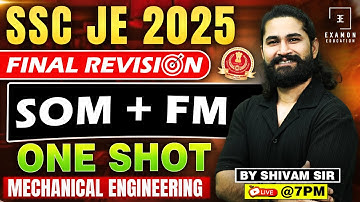 SOM & Fluid Mechanics ONE SHOT | SSC JE Civil Engineering Classes | Fluid Mechanics for SSC JE 2025
