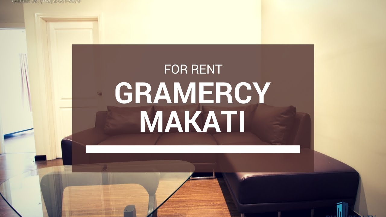Gramercy Residences For Rent ₱ 85,000 Makati Condo For Lease YouTube