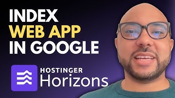 How to Index Your Hostinger Horizons Web App in Google Search Results