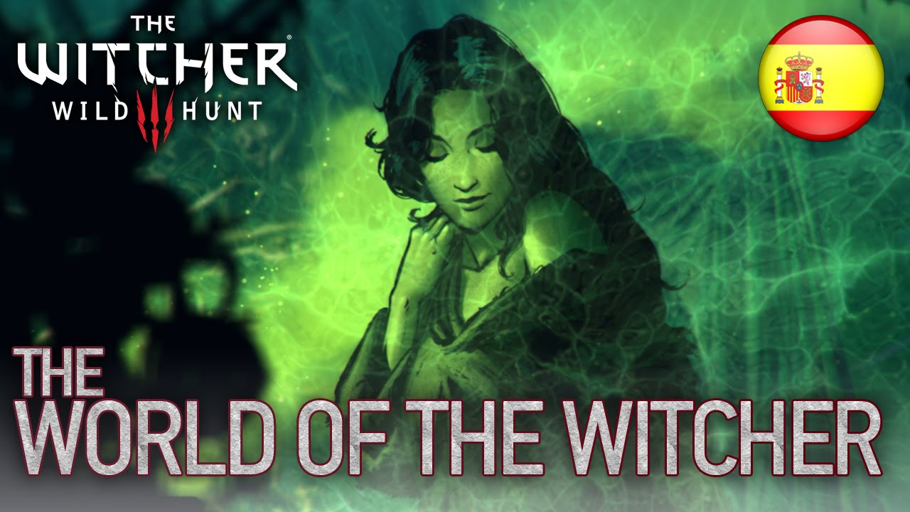 The Witcher 3: Wild Hunt - PS4/XB1/STEAM - The World Of The Witcher (Spanish Trailer)