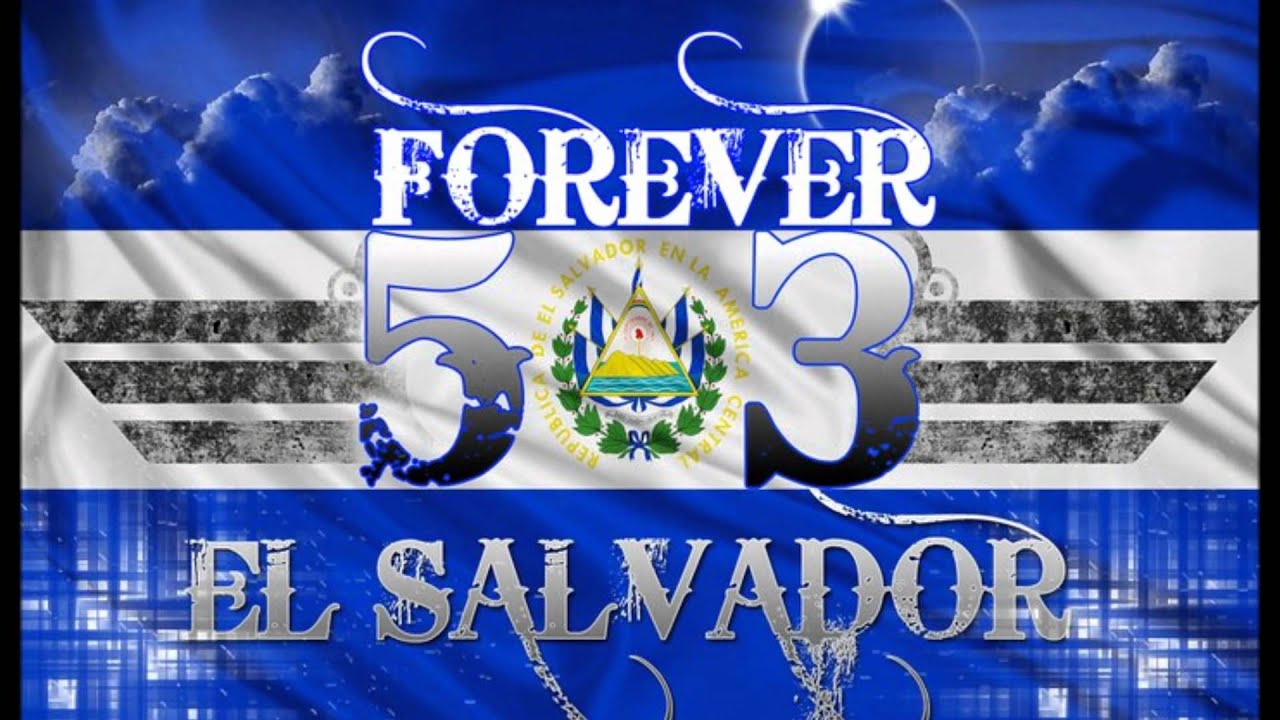 El Salvador 503 Forever. 