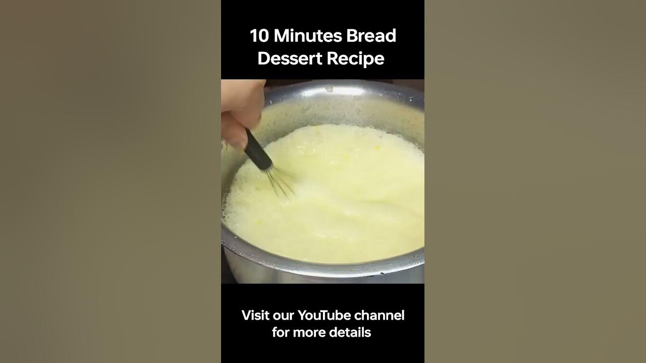 10-minutes-bread-dessert-recipe-recipe-food-shortrecipe-youtube