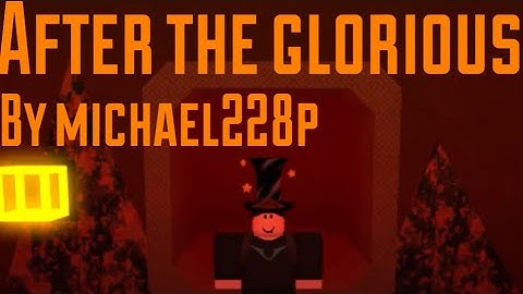 {FE2} (Test Map) | After The Glorious (Excited Easy Insane) W.I.P?