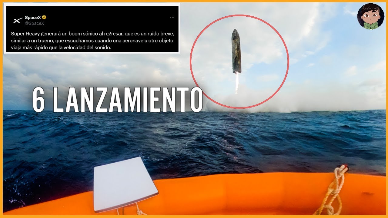 Analisis del 6 LANZAMIENTO de la Starship ¿Es este el futuro de los ...
