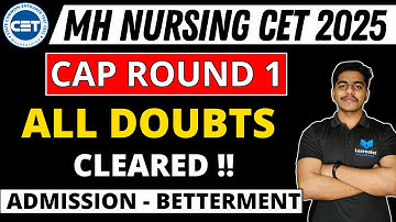 MH Nursing CET 2025 | Doubts Solving | Admission & Betterment | CAP Round 1 #learnolet