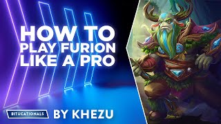 How to play Furion like a pro