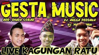 Gesta Music Live Kagungan Ratu Full Durasi - Remix Lampung Terbaru 2020 || Aahhe