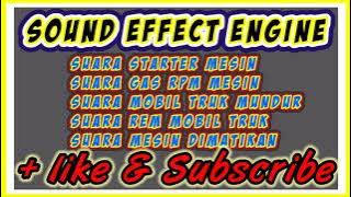 SIMULASI SUARA TRUK - SUARA START ENGINE - GAS RPM - MOBIL TRUK MUNDUR - SUARA REM - STOP ENGINE