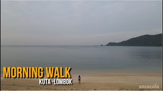 WALKING VLOG : Morning Walk in Kuta Beach, Lombok