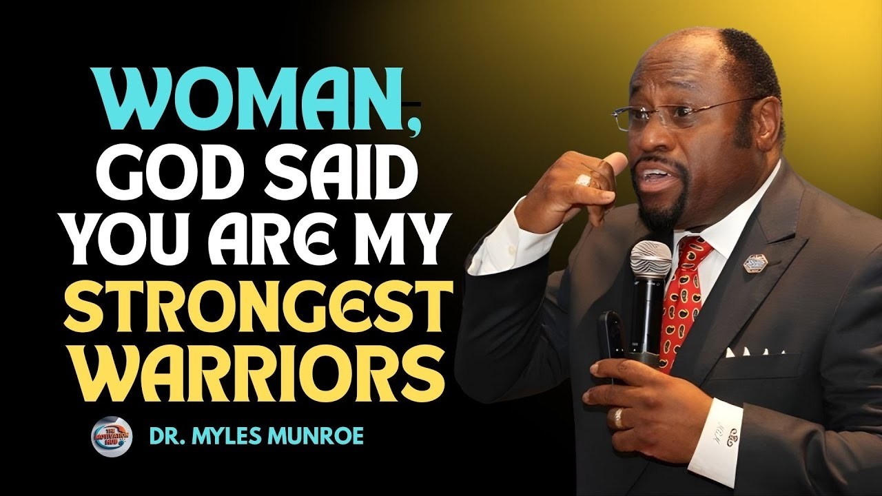 Woman, You Are The STRONGEST Chosen One!! The Prophecy Is Real 😱💥| Inspired by Dr. Myles Munroe