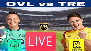 Live OVLW vs TREW | Oval Invincibles Women vs Trent Rockets Women Live 29th Match The Hundred 2023