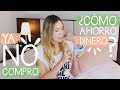 25 cosas que ya NO compro 🌱 | Nancy Loaiza