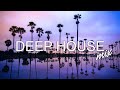 Deep House 2022 I Best Of Vocal Deep House Music Chill Out I Mix by Helios Club #69
