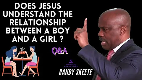 Randy Skeete - DOES JESUS UNDERSTAND THE RELATIONSHIP BETWEEN A BOY AND A GIRL ? ( Q&A SESSION