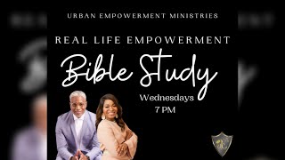 Real Life  Bible Study with Urban Empowerment Ministries | 05.15.24