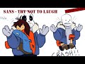 Sans - Try Not To Laugh Challenge Part 35【 Undertale Comic Dub Compilation 】