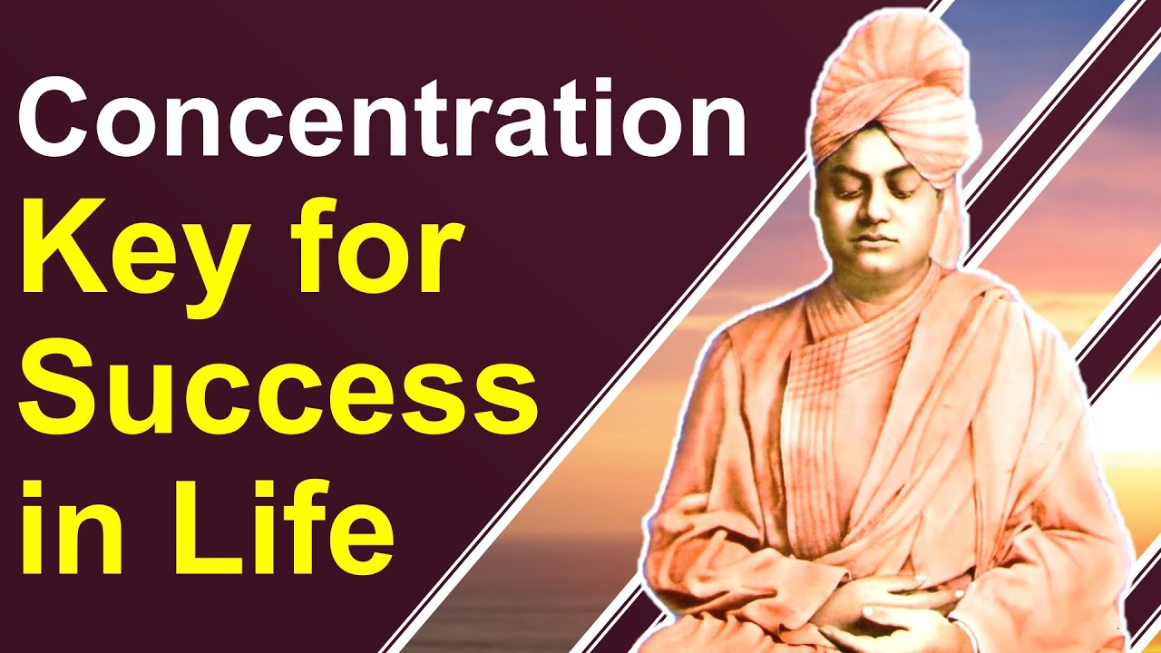 Concentration for Success in Life | Selected Quotes of Swami ...