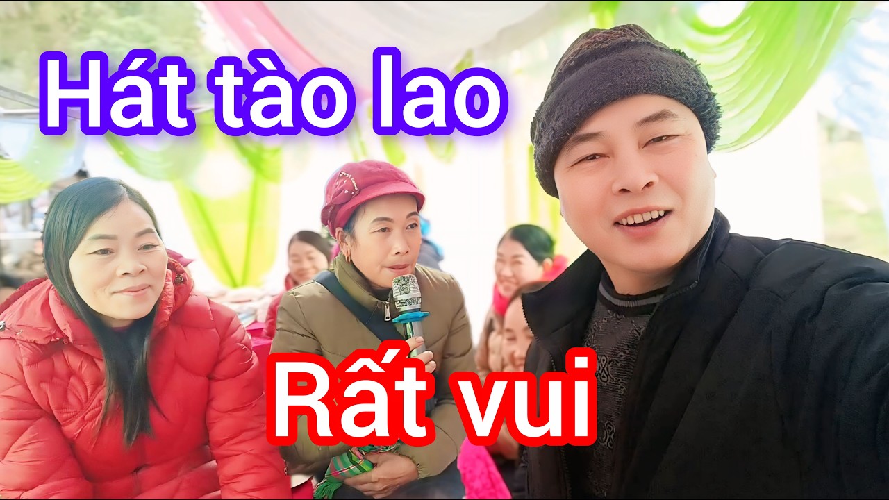 Hát Tào Lao Rất Vui!