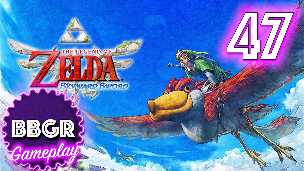 The Legend of Zelda: Skyward Sword - Game Play Walkthrough No Commentary 47