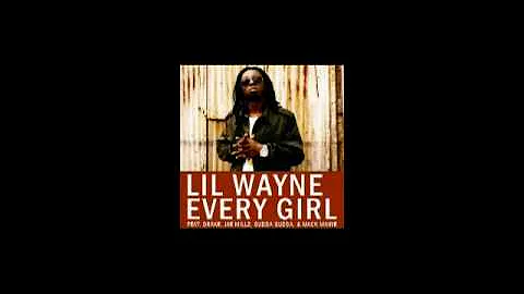 Lil Wayne Ft. Young Money - Every Girl