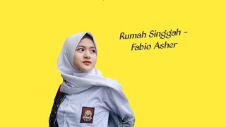 story wa lagu 'Rumah Singgah' -Fabio Asher (Cover Anak SMA)