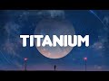 Titanium (Lyrics) David Guetta ft. Sia