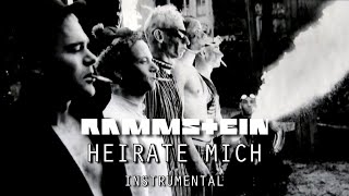 Rammstein - Heirate mich (Instrumental)