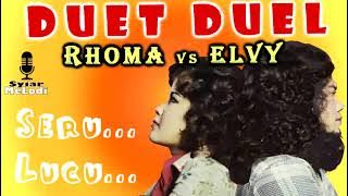 DUEL Raja & Ratu - RHOMA vs ELVY