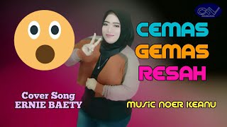 Ernie Baety CEMAS GEMAS RESAH | Dinamika Nada Official Music