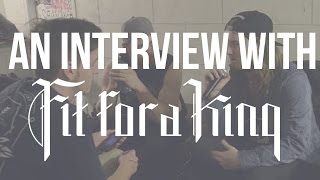 Fit For A King Interview HD | New Album | Being A Christian Band | 2015 11/27/14