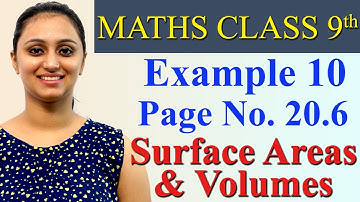 Example 10, Page No. 20.6 - Surface Areas & Volumes (R.D. Sharma Maths Class 9th)